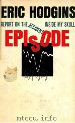 EPISODE REPORT ON THE ACCIDENT INSIE MY SKULL（1964 PDF版）