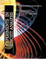 EXPERIMENTS IN CIRCUIT ANALYSIS TO ACCOMPANY INTRODUCTORY CIRCUIT ANALYSIS（1987 PDF版）