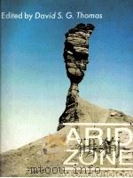 ARID ZONE GEOMORPHOLOGY 1989 PDF电子版封面 1852930209