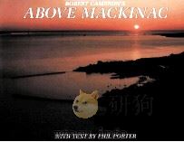 ABOVE MACKINAC     PDF电子版封面  0918684579   