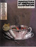 INNOVATORS OF AMERICAN ILLUSTRATION 1986 PDF电子版封面 0442232306