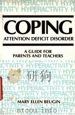 COPING:ATTENTION DEFICIT DISORDER 1990 PDF电子版封面 1550590138