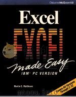 EXCEL 2.1 MADE EASY IBM PC VERSION 1990 PDF电子版封面 0078816777