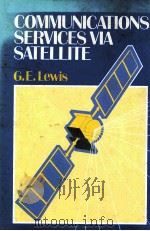 COMMUNICATIONS SERVICES VIA STAELLITE 1988 PDF电子版封面 0632018879