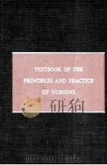 TEXTBOOK OF THE PRINCIPLES AND PRACTICE OF NURSING FIFTH EDITION 1955 PDF电子版封面