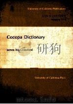 LINGUISTICS VOLUME114 COCOPA DICTIONARY   1989  PDF电子版封面  0520097491   