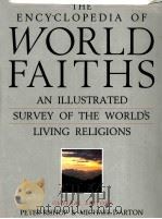 THE ENCYCOPEDIA OF WORLD FAITHS 1987 PDF电子版封面 081601860X