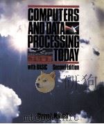 COMPUTERS AND DATA PROCESSING TODAY WITH BASIC SECOND EDITION 1986 PDF电子版封面 0314960791