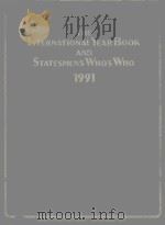 THE INTERNATIONAL YEAR BOOK AND STATSMEN'S WHO'S WHO 1991 1991 PDF电子版封面 0611007924
