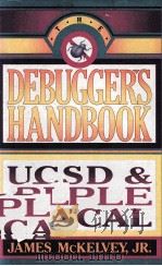 THE DEBUGGER'S HANDBOOK:UCSD AND APPLE PASCAL 1986 PDF电子版封面 JAMES MCKELVEY