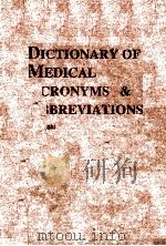 DICTIONARY OF MEDICAL A CRONYMS & ABBREVIATIONS 1987 PDF电子版封面 JABLONSKI
