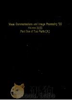 Visual Communications and Image Processing'99 Volume 3653 Part One of Two Parts (A)（1998 PDF版）