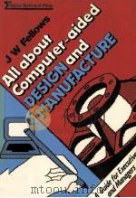 ALL ABOUT CAD/CAM A guide for senior or mid-level management（1983 PDF版）