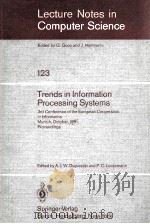 Lecture Notes in Computer Science 123 Trends in Information Processing Systems 3nd Conference of the 1981 PDF电子版封面 3540108858
