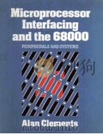 Microprocessor Interfacing and the 68000 Peripherals and Systems（1989 PDF版）