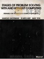 STAGES OF PROBLEM SOLVING WITH AND WITHOUT COMPUTER Prepared for the National Science Foundation 1974 PDF电子版封面