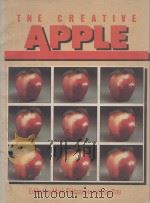 The Creative Apple 1982 PDF电子版封面 0916688259