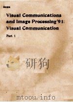 Visual Communication and Image Processing'91:Visual Communication  Part 1（1991 PDF版）