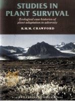 STUDIES IN PLANT SURVIVAL 1989 PDF电子版封面 0632041776