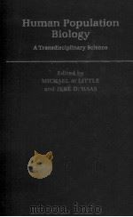 HUMAN POPULATION BIOLGY 1989 PDF电子版封面 0195050169