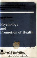 PSYCHOLOGY AND PROMOTION OF HEALTH 1994 PDF电子版封面 3456855804;0889370893