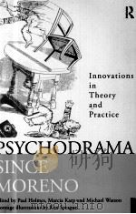 PSYCHODRAMA SINCE MORENO   1994  PDF电子版封面  9780415093514   