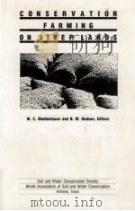 CONSERVATION FARMING ON STEEP LANDS 1988 PDF电子版封面 0935734198