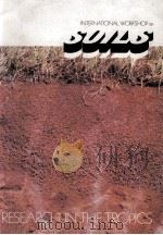 PROCEEDINGS OF THE INTERNATIONAL WORKSHOP ON SOILS（1983 PDF版）