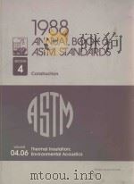 1988 ANNUAL BOOK OF ASTM STAND ARDS SECTION 4: CONSTRUCTION（1988 PDF版）