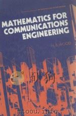 MATHEMATICS FOR COMMUNICATIONS ENGINEERING（1988 PDF版）