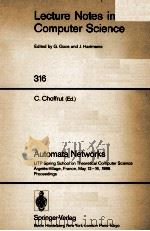 LECTURE NOTES IN COMPUTER SCIENCE 316: AUTOMATA NETWORKS（1988 PDF版）