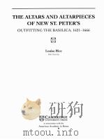 THE ALTARS AND ALTARPIECES OF NEW ST. PETER'S 1997 PDF电子版封面 9780521554701