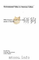 ENVIRONMENTAL VALUES IN AMERICAN CULTURE 1995 PDF电子版封面 9780262111911