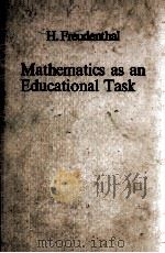 MATHEMATICS AS AN EDUCATIONAL TASK 1973 PDF电子版封面