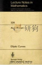 LECTURE NOTES IN CONTROL AND INFORMATION SCIENCES 326: ELLIPTIC CURVES 1973 PDF电子版封面 3540063099;0387063099