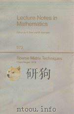 LECTURE NOTES IN CONTROL AND INFORMATION SCIENCES 572: SPARSE MATRIX TECHNIQUES 1977 PDF电子版封面 3540081305;0387081305