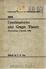 LECTURE NOTES IN MATHEMATICS 885: COMBNATORICS AND GRAPH THEORY 1981 PDF电子版封面 3540111514;0387111514