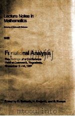LECTURE NOTES IN MATHEMATICS 948: FUNCTIONAL ANALYSIS 1982 PDF电子版封面 3540115943;0387115943