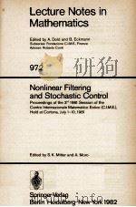 LECTURE NOTES IN MATHEMATICS 972: NONLINEAR FILTERING AND STOCHASTIC CONTROL（1983 PDF版）