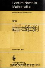 LECTURE NOTES IN MATHEMATICS 983: NONSTANDARD ANALYSIS-RECENT DEVELOPMENTS 1983 PDF电子版封面 3540122796;0387122796