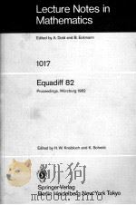 LECTURE NOTES IN MATHEMATICS 1017: EQUADIFF 82 1983 PDF电子版封面 3540126864;0387126864