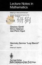 LECTURE NOTES IN MATHEMATICS 1022: GEOMETRY SEMINAR 1983 PDF电子版封面 3540127194;0387127194