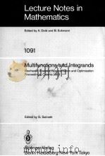 LECTURE NOTES IN MATHEMATICS 1091: MULTIFUNCTIONS AND INTEGRANDS（1984 PDF版）