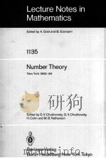 LECTURE NOTES IN MATHEMATICS 1135: NUMBER THEORY 1985 PDF电子版封面 3540156496;0387156496