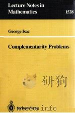 LECTURE NOTES IN MATHEMATICS 1528: COMPLEMENTARITY PROBLEMS（1992 PDF版）