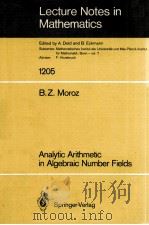 LECTURE NOTES IN MATHEMATICS 1205: ANALYTIC ARITHMETIC IN ALGEBRAIC NUMBER FIELDS（1986 PDF版）