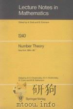 LECTURE NOTES IN MATHEMATICS 1240: NUMBER THEORY（1987 PDF版）