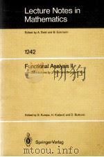 LECTURE NOTES IN MATHEMATICS 1242: FUNCTIONAL ANALYSIS II（1987 PDF版）