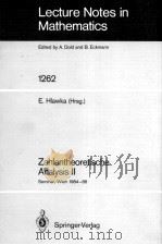 LECTURE NOTES IN MATHEMATICS 1262: ZAHLENTHEORETISCHE ANALYSIS II（1987 PDF版）