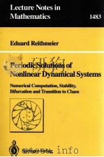 PERIODIC SOLUTIONS OF NONLINEAR DYNAMICAL SYSTEMS 1991 PDF电子版封面 3540545123;0387545123